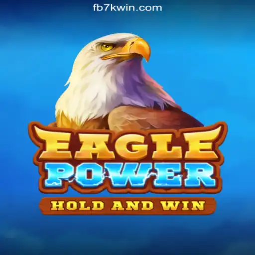 Exploring EaglePower: The Premier Online Slot Game on 7KWIN.com Platform