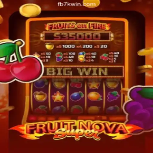 Exploring FruitNovaSuper: The Top-Ranked Slot Game on 7KWIN.com Platform