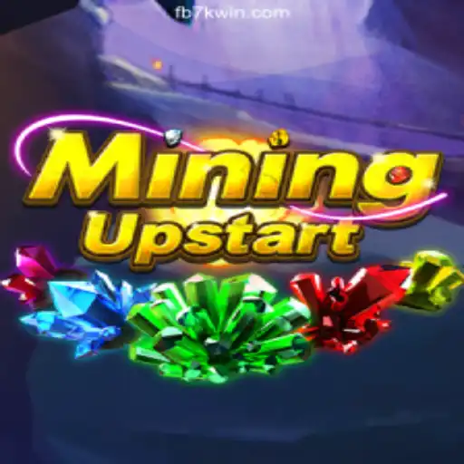 Exploring MiningUpstart: The Exciting Online Slots Experience on 7KWIN.com